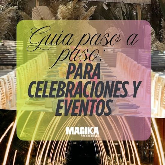 Cómo organizar un evento inolvidable sin estrés: Guía paso a paso para celebraciones y eventos corporativos
